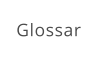 Glossar