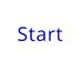 Start